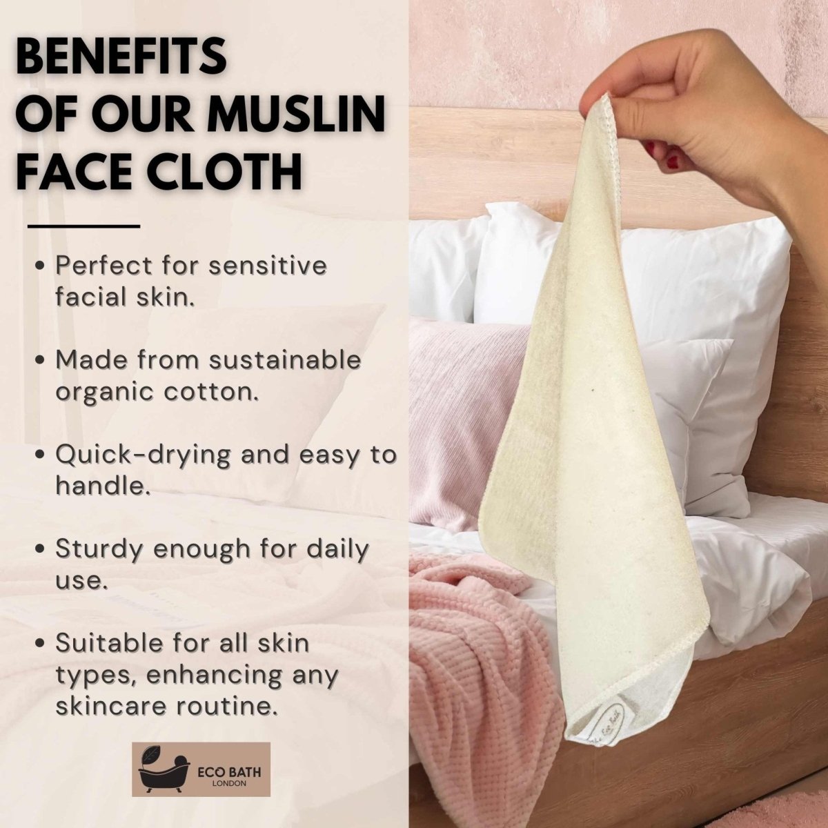 Eco Bath London Organic Cotton Muslin Face Cloth - Pack of 6, Available in Natural and White Colours - Joe’s Haven